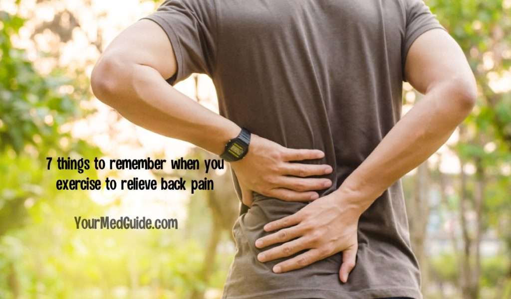 7 things to remember when you exercise to relieve back pain