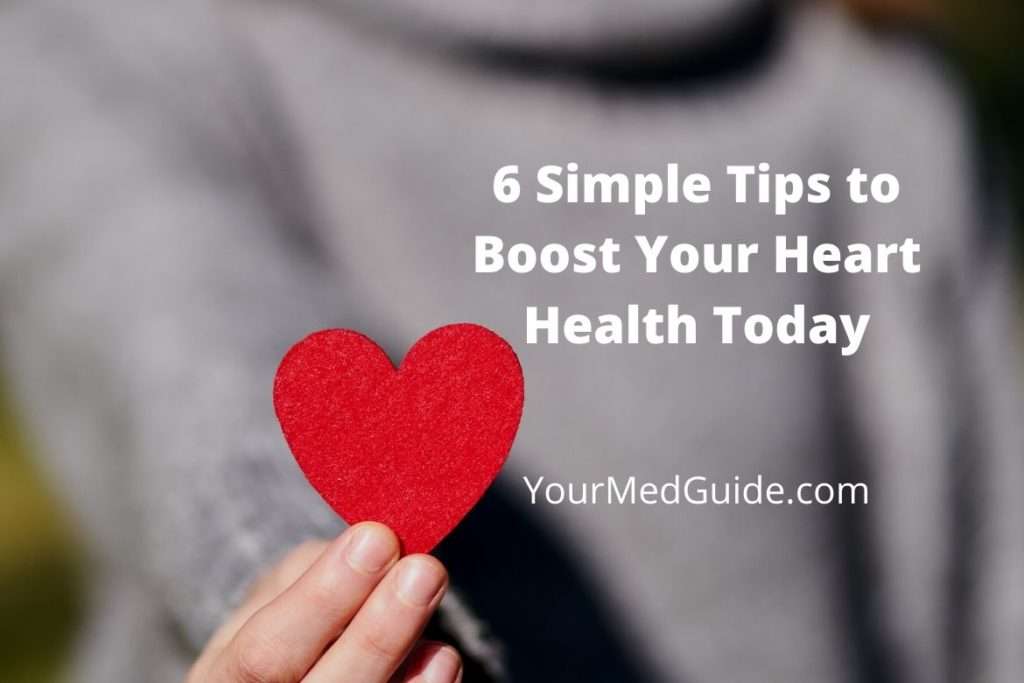 6 Simple Tips to Boost Your Heart Health Today YMG