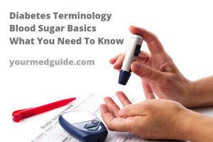 Blood Sugar Basics What you need to know