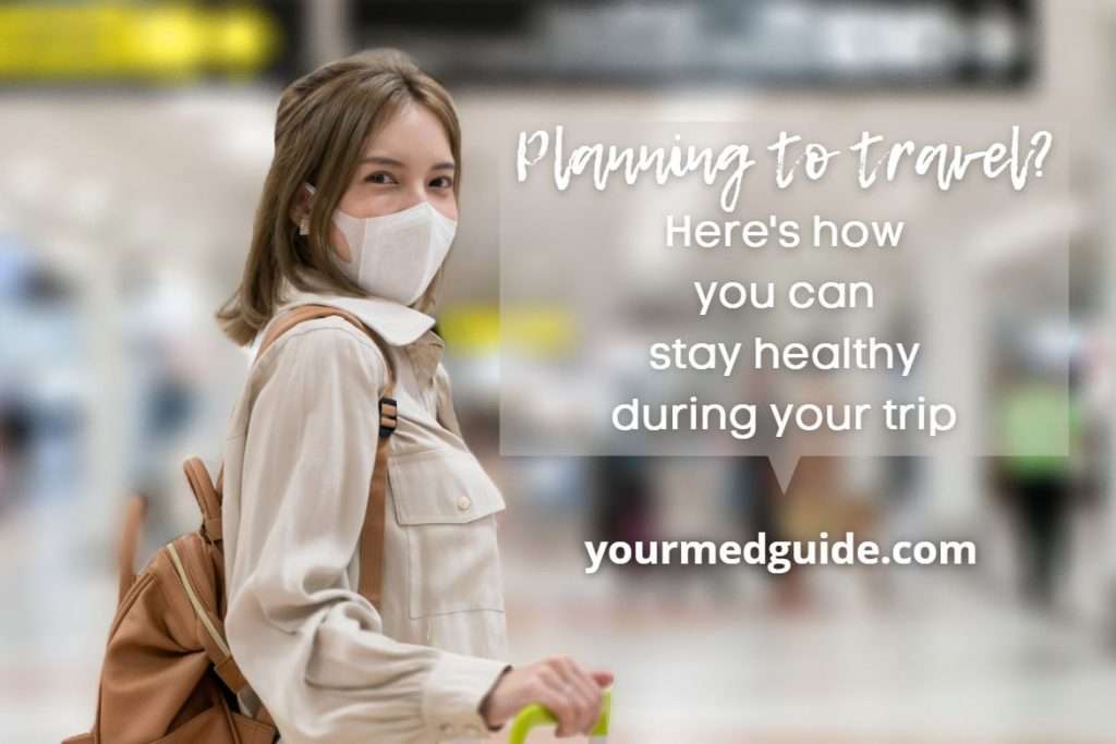 Planning to travel Here is how you can stay healthy while traveling